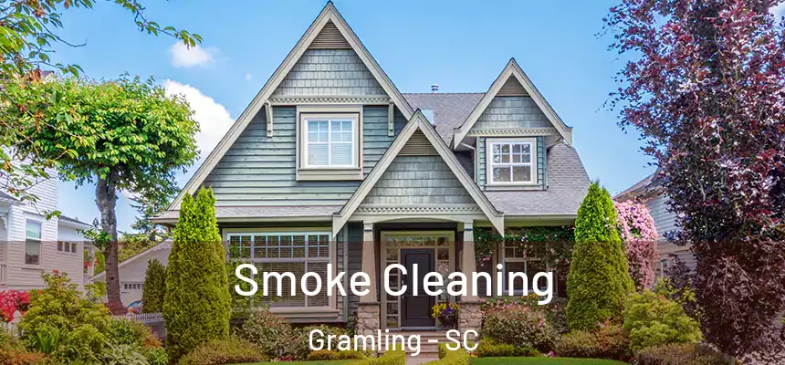 Smoke Cleaning Gramling - SC