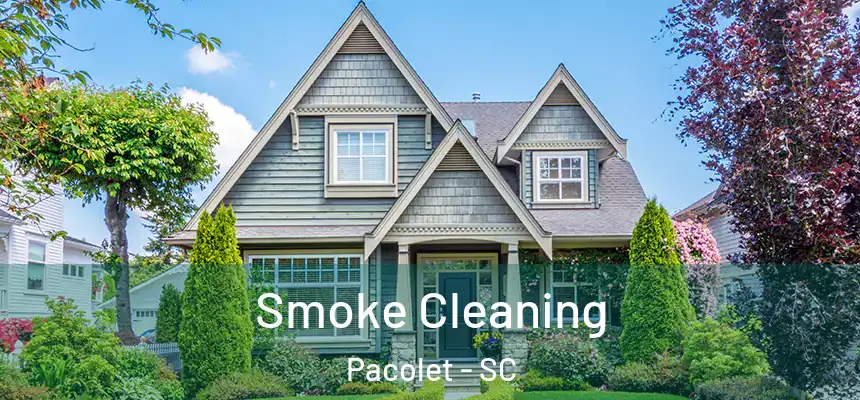  Smoke Cleaning Pacolet - SC