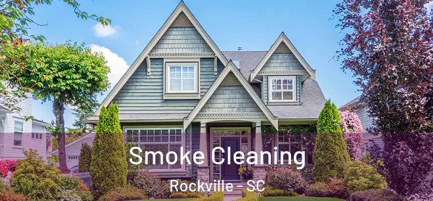  Smoke Cleaning Rockville - SC