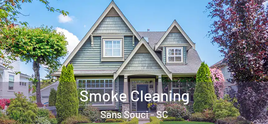  Smoke Cleaning Sans Souci - SC