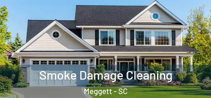  Smoke Damage Cleaning Meggett - SC